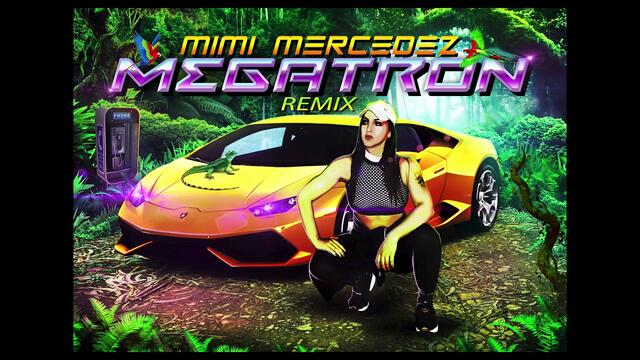 Mimi Mercedez - Megatron (Serbian Remix)