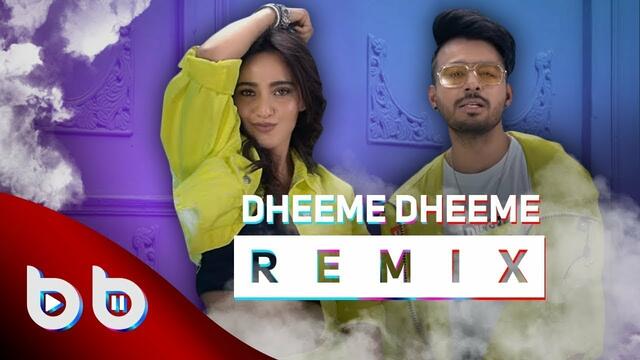 Indian Remix - Dheeme Dheeme ( Burak Balkan Official Remix ) | Tony Kakkar ft. Neha Sharma