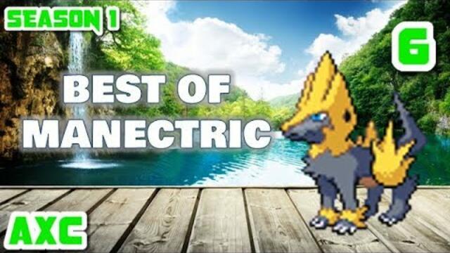 BEST OF MANECTRIC | AXC: Enter The Zone