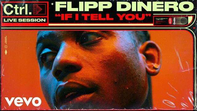 Flipp Dinero - "If I Tell You" Live Session | Vevo Ctrl