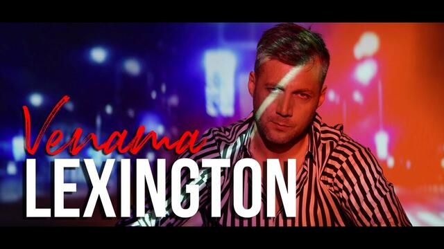 Lexington - Venama (Official VIdeo 2019) 4K