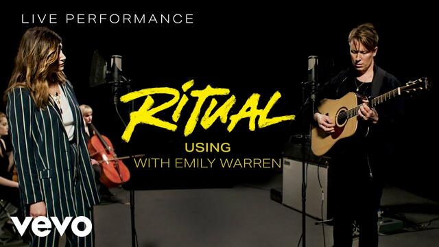 Ritual - Using with Emily Warren  - Live Performance | Vevo