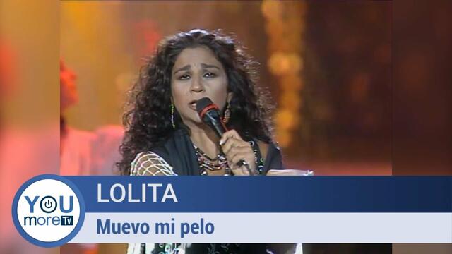 LOLITA  -  "MUEVO MI PELO"