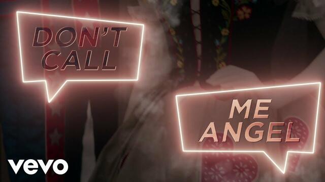 Don’t Call Me Angel (Charlie’s Angels) (Lyric Video)