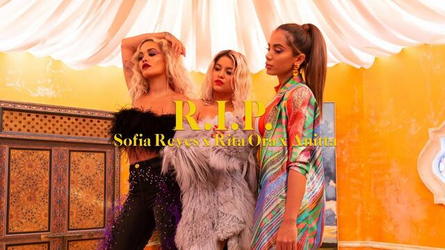 Sofia Reyes - R.I.P. (feat. Rita Ora & Anitta)[OFFICIAL MUSIC VIDEO]