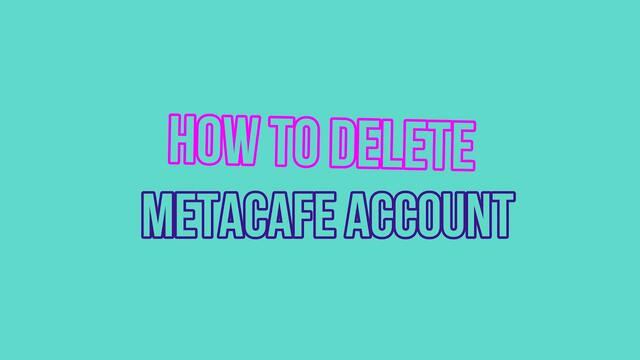DekoTV - How to delete Metacafe account
