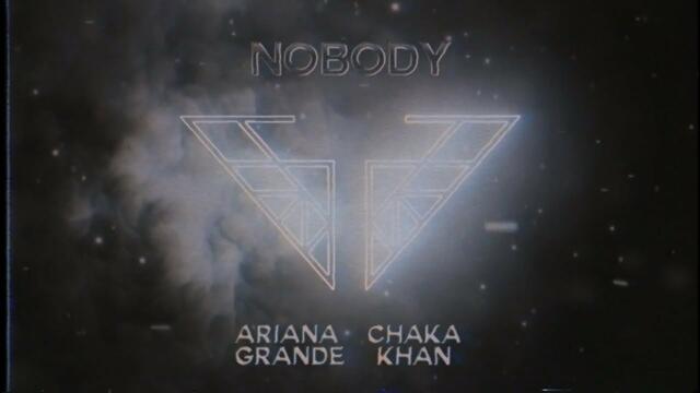 Ariana Grande & Chaka Khan - Nobody (Charlie’s Angels Soundtrack)(Official Audio)