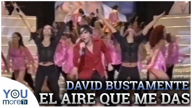 David Bustamante - El Aire Que Me Das