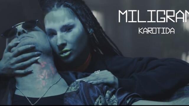 MILIGRAM - KAROTIDA (OFFICIAL VIDEO) bg sub