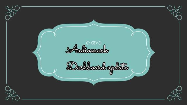 DekoTV - Audiomack Dashboard Update (2020)