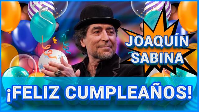 Homenaje a JOAQUÍN SABINA | FELIZ CUMPLEAÑOS