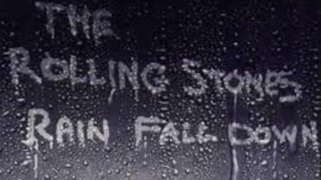 The Rolling Stones - Rain Fall Down  -  С вградени BG субтитри