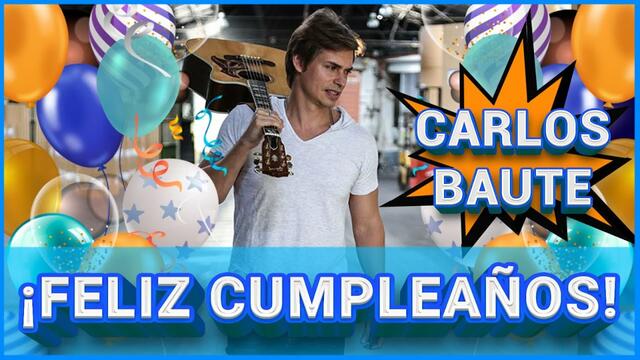 Homenaje a CARLOS BAUTE | FELIZ CUMPLEAÑOS