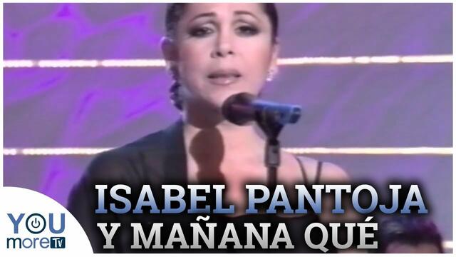 Isabel Pantoja - Y Mañana Que