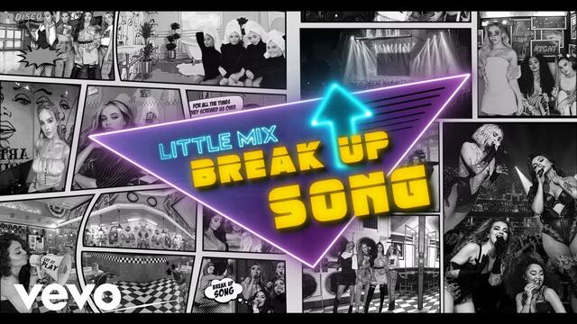 Little Mix - Break Up Song (Lyric Video)
