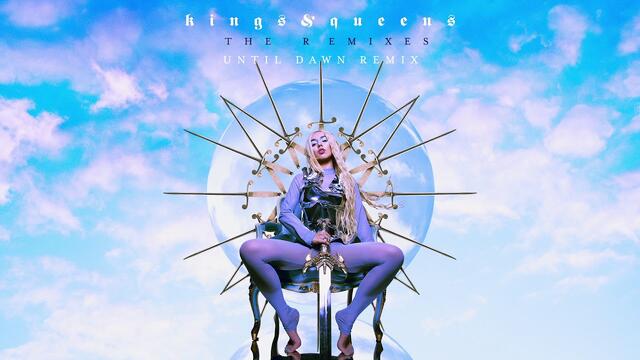 Ava Max - Kings & Queens (Until Dawn Remix) [Official Audio]