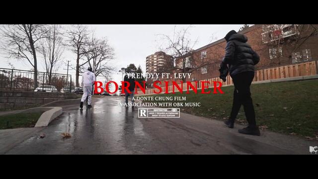 Trendyy (Ft. Levy Da Don) - Born Sinner (Official Music Video)