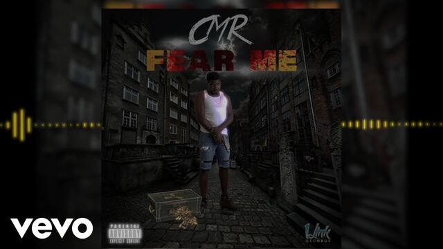 CMR - Fear Me (Official Audio)