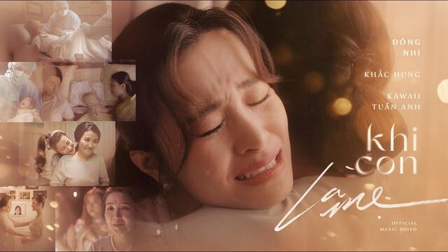 ĐÔNG NHI - KHI CON LÀ MẸ | OFFICIAL MUSIC VIDEO
