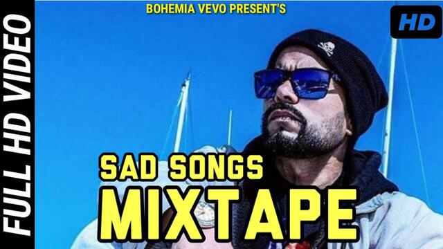Bohemia Sad Mixtape (Volume 1) | Bohemia New Song 2020 | BOHEMIA VEVO