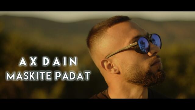 AX Dain - Maskite Padat / Маските Падат - (Official Video)
