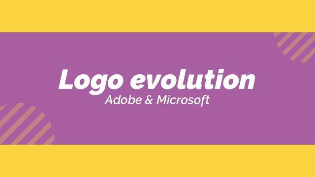 DekoTV - 09 - Logo Evolution Adobe (1982 - 2020) & Microsoft (1975 - 2020)