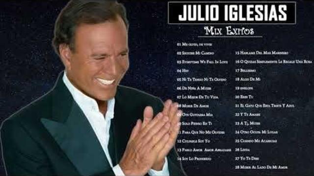 Julio Iglesias - 25 Grandes Éxitos De Toda La Vida (Mix)