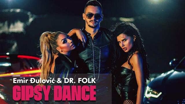 Emir Djulović & Dr. Folk - Gipsy Dance - (Official Video 2020)