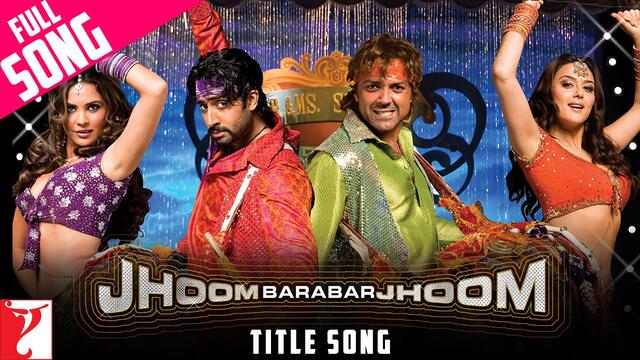 Jhoom Barabar Jhoom - Full Title Song | Abhishek Bachchan | Bobby Deol | Preity Zinta | Lara Dutta