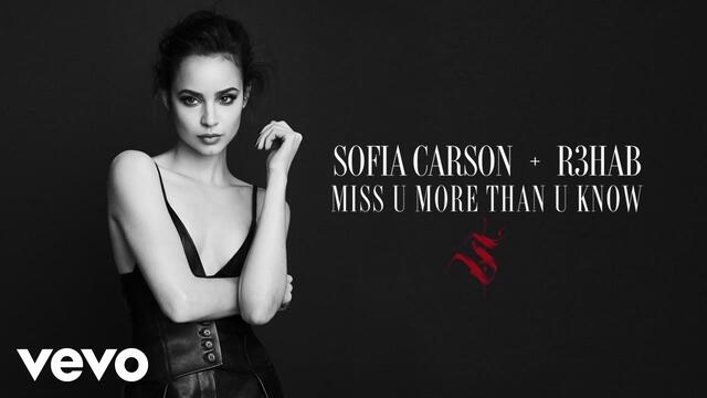 Sofia Carson, R3HAB - Miss U More Than U Know (Audio Only)