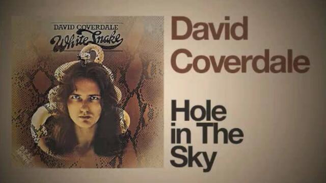 David Coverdale – „Hole In The Sky“ (авторски превод)