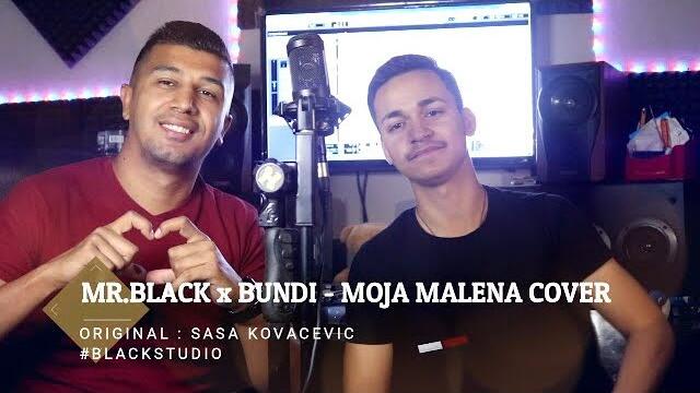 MR.BLACK x BUNDI - MOJA MALENA (COVER) SASA KOVACEVIC 2020