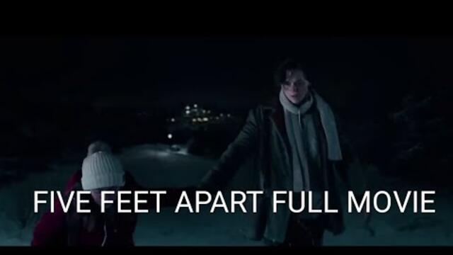 Five Feet Apart Full Movie HD Videoclip Bg   1154858 1 360 