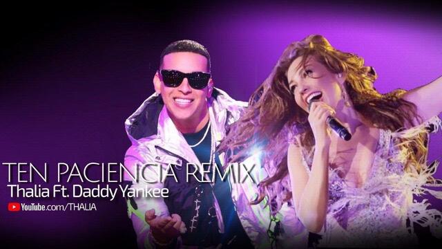 Thalia Ft. Daddy Yankee - Ten Paciencia