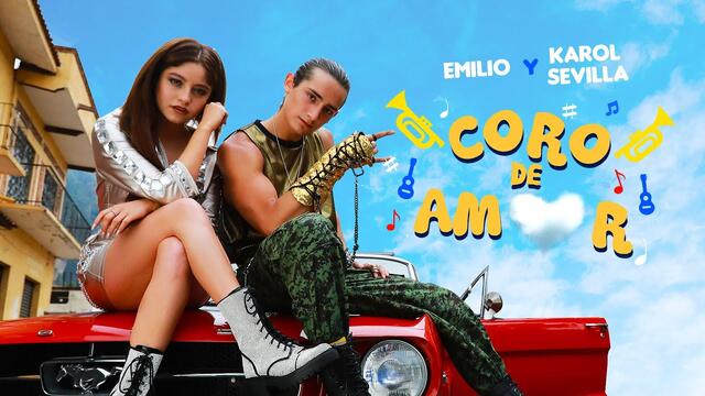 Emilio ft. Karol Sevilla - Coro de Amor (Video Oficial)