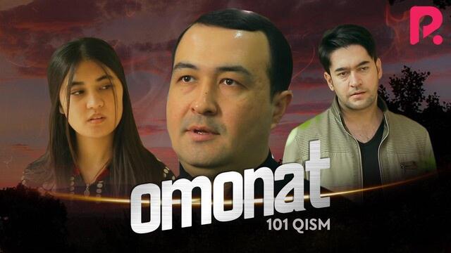 Omonat (o'zbek serial) | Омонат (узбек сериал) 101-qism
