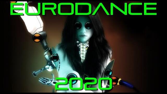 EURODANCE 2020 - BEST EURODANCE MIX - BEST EURODANCE 2020