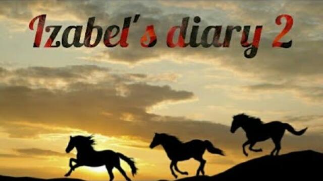 Дневникът на Изабел - епизод 19 сезон 2 - финала част 2