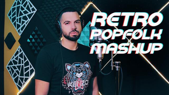 RETRO POP FOLK MASH UP (Azis, Ivana, Raina, Desi Slava, Toni Storaro, Gloria, Kamelia, Reni, Malina)