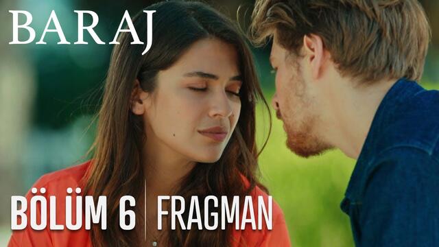 Baraj 6. Bölüm Fragmanı