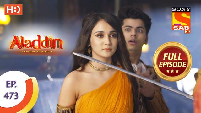 Aladdin - Ep 473 - Full Episode 21st September 2020