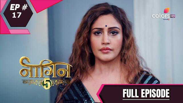 Naagin 5 | नागिन 5 | Episode 17 | 04 October 2020