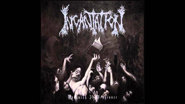 Incantation - Vanquish In Vengeance (2012) Ultra HQ