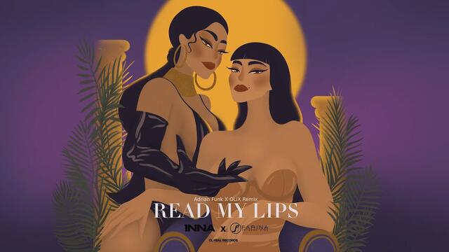 INNA x Farina - Read My Lips (Adrian Funk X OLiX Remix)