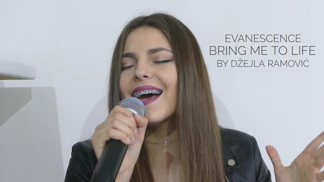 Evanescence - Bring me to life (Cover by Džejla Ramović)