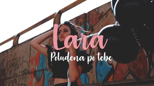 LARA - Poludena Po Tebe (Official Video)