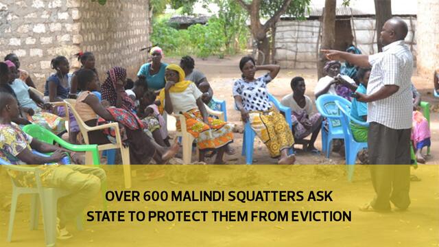 Over 600 Malindi squatters ask state to protect them from eviction