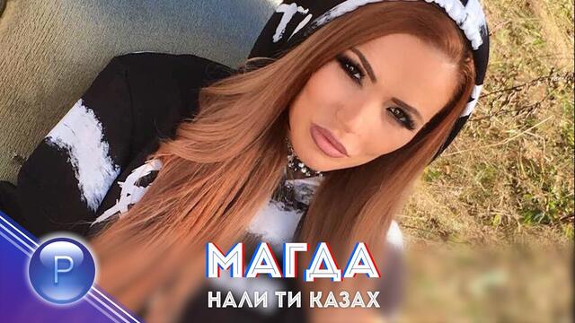 MAGDA - NALI TI KAZAH / Магда - Нали ти казах, slideshow 2017