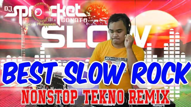 BEST SLOW ROCK | NONSTOP TEKNO REMIX | DJ SPROCKET LIVE