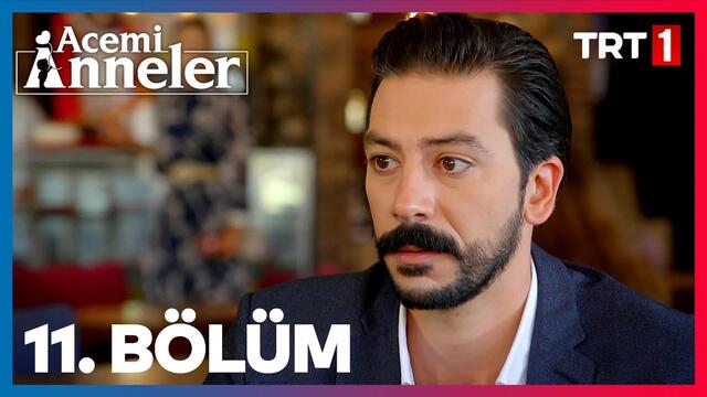 Acemi Anneler 11. Bölüm
